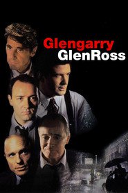 Glengarry Glen Ross movie in Kevin Spacey filmography.