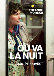 Ou va la nuit is the best movie in Servane Ducorps filmography.
