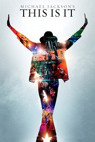 This Is It movie in Michael Jackson filmography.