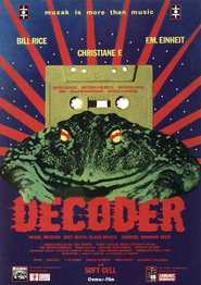 Decoder is the best movie in William S. Burroughs filmography.