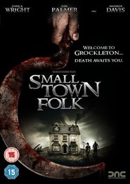 Small Town Folk is the best movie in Chris Musselwhite filmography.