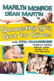 Something's Got to Give is the best movie in Robert Christopher Morley filmography.