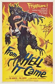 From Hell It Came is the best movie in Tod Andrews filmography.