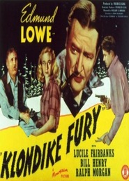 Klondike Fury movie in William Henry filmography.