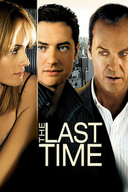 The Last Time movie in William Ragsdale filmography.