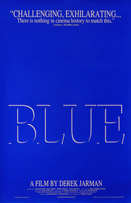 Blue is the best movie in Derek Jarman filmography.
