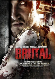 Brutal is the best movie in India Dupre filmography.