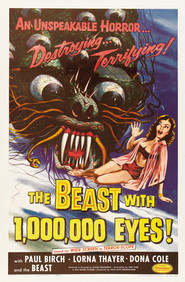 The Beast with a Million Eyes is the best movie in Paul Birch filmography.