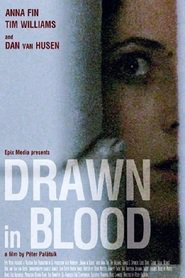 Drawn in Blood is the best movie in Tanja Ilg filmography.