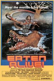 Eaten Alive movie in Stuart Whitman filmography.
