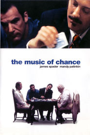 The Music of Chance is the best movie in Jordan Spainhour filmography.