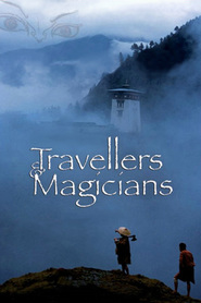 Travellers and Magicians movie in Lhakpa Dorji filmography.