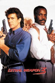 Lethal Weapon 3 movie in Danny Glover filmography.