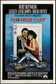 Rough Cut movie in Burt Reynolds filmography.