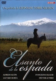 El santo de la espada is the best movie in Leonor Benedetto filmography.