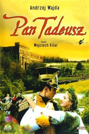 Pan Tadeusz movie in Andrzej Seweryn filmography.