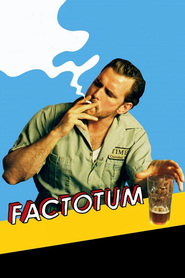 Factotum is the best movie in Din Bryuington filmography.