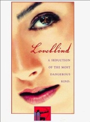 Loveblind is the best movie in Kim Yates filmography.