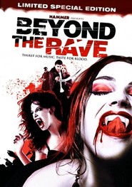 Beyond the Rave is the best movie in Ingrid Pitt filmography.