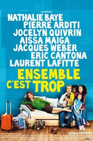 Ensemble, c'est trop is the best movie in Eric Cantona filmography.