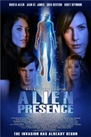 Alien Presence is the best movie in Djin St. Djeyms filmography.