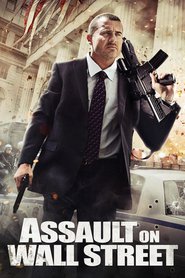 Assault on Wall Street movie in Erin Karpluk filmography.