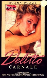 Delitto carnale movie in Moana Pozzi filmography.