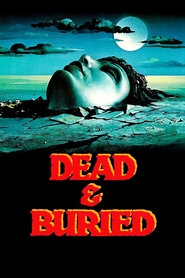 Dead & Buried movie in Robert Englund filmography.