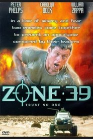 Zone 39 movie in Warwick Sadler filmography.