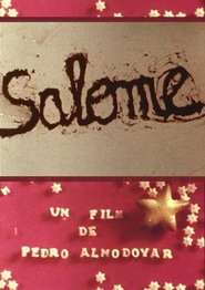 Salome is the best movie in Agustin Almodovar filmography.