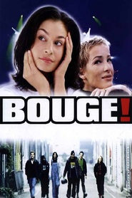 Bouge! movie in Lea Drucker filmography.