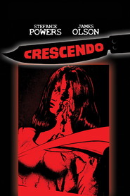 Crescendo movie in Stefanie Powers filmography.
