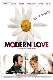 Modern Love is the best movie in Raphallle Agoguy filmography.