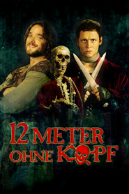 Zwolf Meter ohne Kopf movie in Devid Striesow filmography.