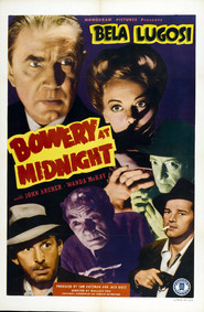 Bowery at Midnight movie in Bela Lugosi filmography.