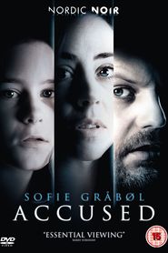 Anklaget movie in Sofie Gråbøl filmography.