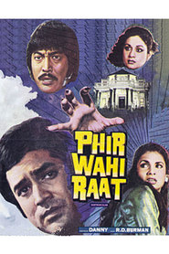 Phir Wohi Raat movie in Aruna Irani filmography.