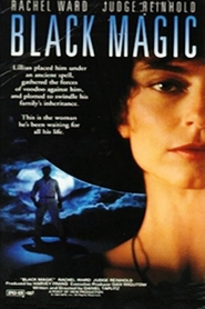 Black Magic movie in Rachel Ward filmography.