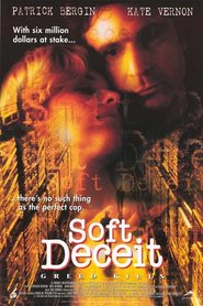 Soft Deceit movie in Patrick Bergin filmography.