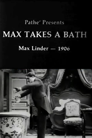 Max prend un bain is the best movie in Max Linder filmography.