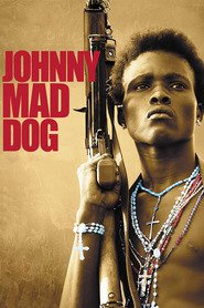 Johnny Mad Dog is the best movie in Teddi Boy filmography.