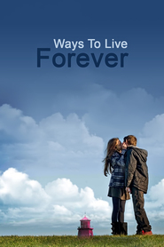 Ways to Live Forever is the best movie in Natalia Tena filmography.
