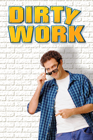 Dirty Work is the best movie in Norm MacDonald filmography.