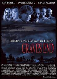 Graves End is the best movie in Steven Williams filmography.