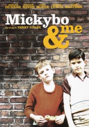 Mickybo and Me movie in Maria Connolly filmography.