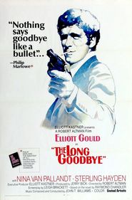 The Long Goodbye movie in Sterling Hayden filmography.