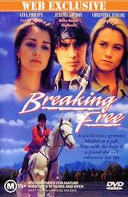 Breaking Free movie in Kristin Taylor filmography.