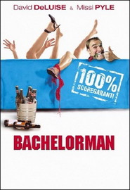 BachelorMan is the best movie in David DeLuise filmography.