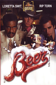 Beer is the best movie in Dick Shawn filmography.