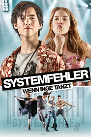 Systemfehler - Wenn Inge tanzt is the best movie in Beatris Jan-Filipp filmography.